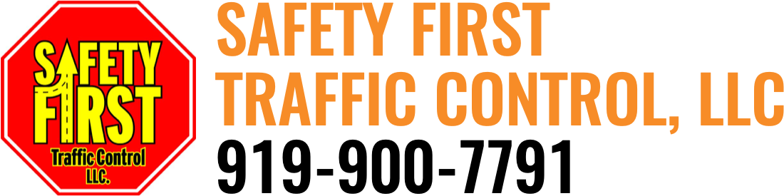 Safety First Traffic Control, LLC
